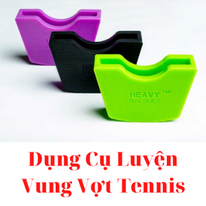 Dụng Cụ Luyện Vung Vợt Tennis Racquet Heavy Trainer